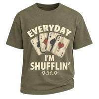 Everyday I’m Shufflin’ Poker Tee