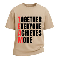 TEAM Together Achieves More Tee